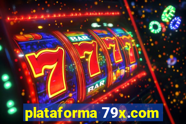 plataforma 79x.com